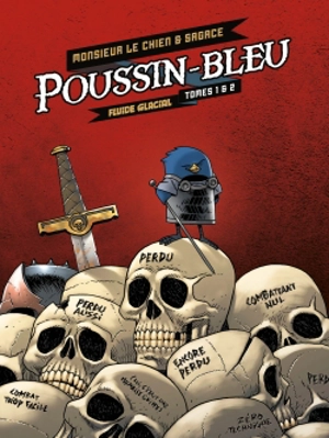 Poussin-Bleu : tomes 1 et 2 - Monsieur le Chien