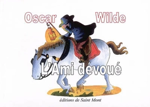 L'ami dévoué - Oscar Wilde