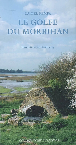 Le golfe du Morbihan - Daniel Kempa