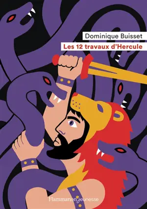 Les 12 travaux d'Hercule - Dominique Buisset