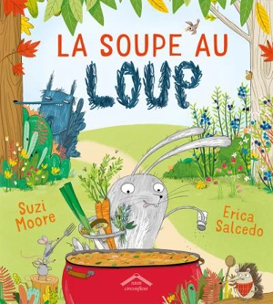 La soupe au loup - Suzi Moore