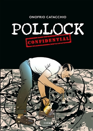 Pollock : confidential - Onofrio Catacchio