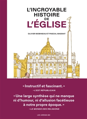 L'incroyable histoire de l'Eglise - Olivier Bobineau