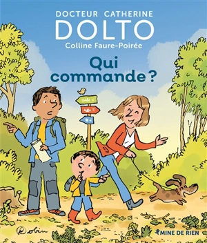 Qui commande ? - Catherine Dolto