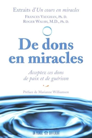 De dons en miracles : acceptez ces dons de paix et de guérison - Frances E. Vaughan