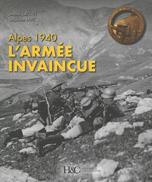 L'armée invaincue : Alpes 1940 - Jérôme Croyet