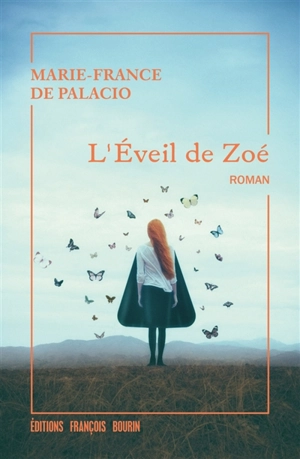 L'éveil de Zoé - Marie-France de Palacio