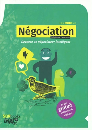 Négociation : devenez un négociateur intelligent - Stéphanie Demoulin