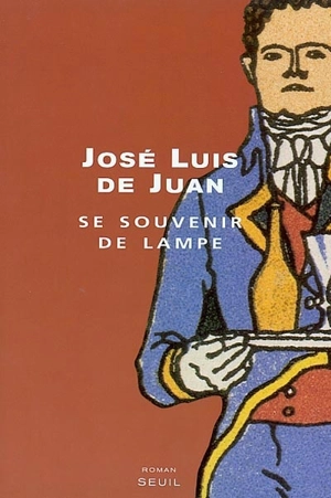 Se souvenir de Lampe - José Luis de Juan