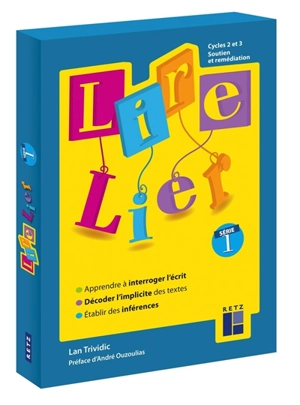 Lire, lier : cycles 2 et 3 : soutien et remédiation - Lan Trividic