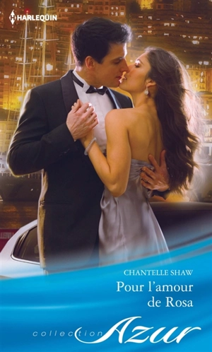 Pour l'amour de Rosa - Chantelle Shaw