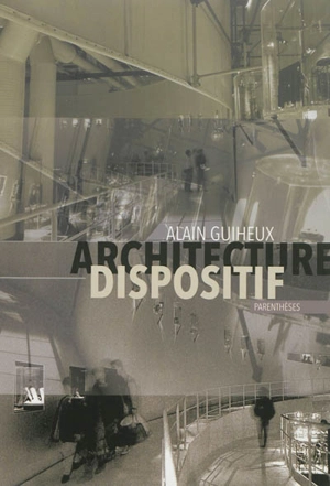 Architecture dispositif - Alain Guiheux