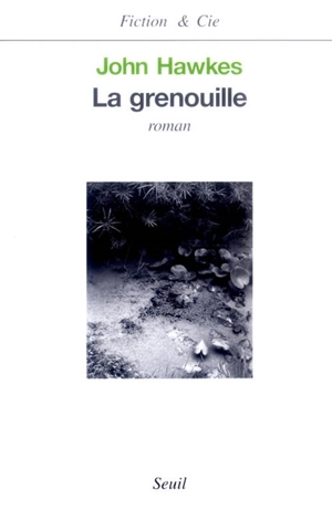 La grenouille - John Hawkes