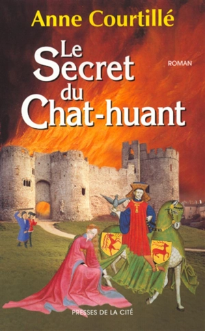 Secret du chat huant - Anne Courtillé