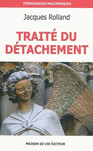 Traité du détachement - Jacques Rolland