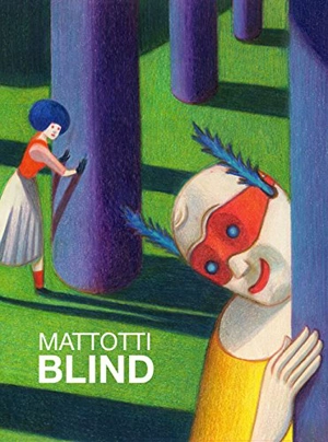 Blind - Lorenzo Mattotti