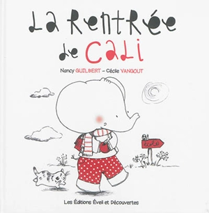 La rentrée de Cali - Nancy Guilbert