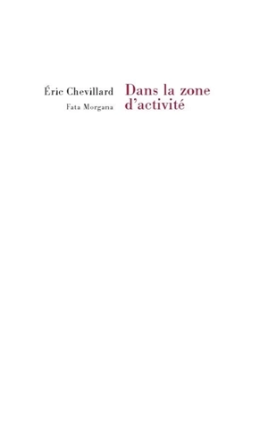 Dans la zone d'activité - Eric Chevillard