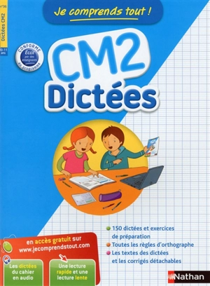 Je comprends tout ! Dictées CM2, 10-11 ans - Sylvie Chavaroche