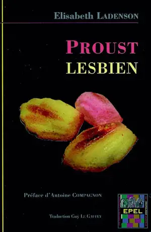 Proust lesbien - Elisabeth Ladenson