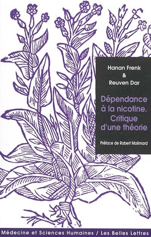 Dépendance à la nicotine, critique d'une théorie - Hanan Frenk