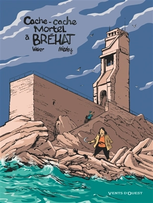 Cache-cache mortel à Bréhat - Patrick Weber