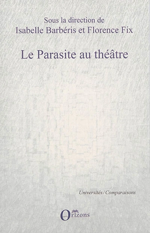 Le parasite au théâtre