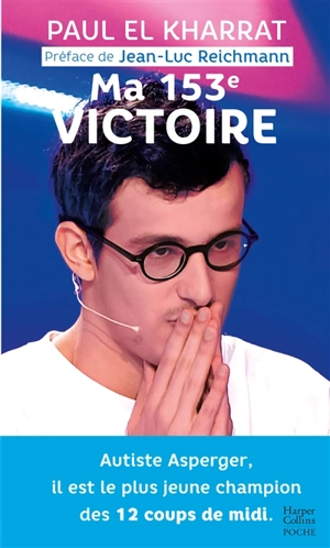 Ma 153e victoire - Paul El Kharrat