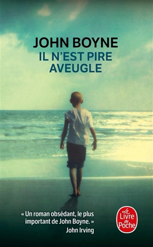 Il n'est pire aveugle - John Boyne