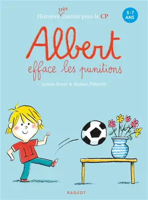 Albert. Albert efface les punitions - Jeanne Boyer