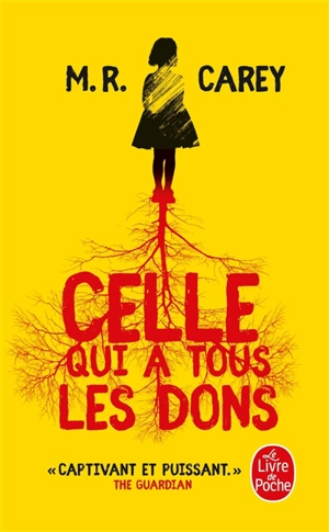 Celle qui a tous les dons - M.R. Carey