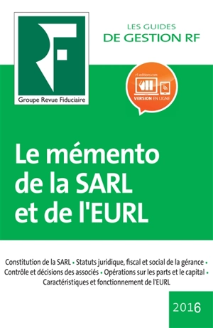 Le mémento de la SARL et de l'EURL - Revue fiduciaire