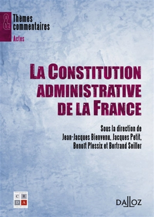 La constitution administrative de la France