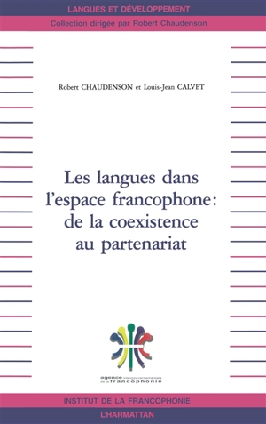 Les langues dans l'espace francophone : de la coexistence au partenariat