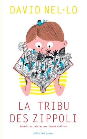 La tribu des Zippoli - David Nel-Lo