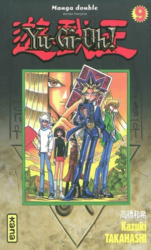 Yu-Gi-Oh ! : manga double. Vol. 9-10 - Kazuki Takahashi