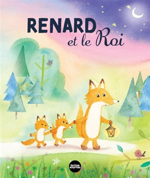 Renard et le roi - Suzy Senior