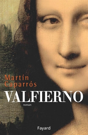 Valfierno - Martin Caparros