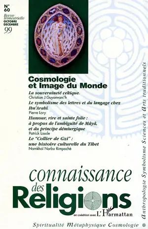 Connaissance des religions, n° 60. Cosmologie et image du monde