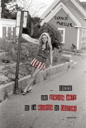 Comme une version arty de la réunion de couture - Cookie Mueller