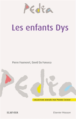 Enfants dys - Pierre Fourneret