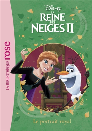 La reine des neiges II. Vol. 9. Le portrait royal - Walt Disney company