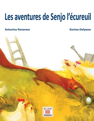 Les aventures de Senjo l'écureuil - Karima Delyasse