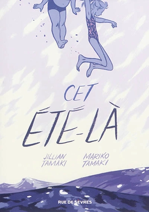 Cet été-là - Mariko Tamaki