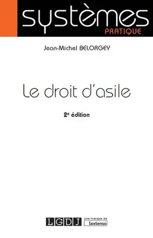 Le droit d'asile - Jean-Michel Belorgey