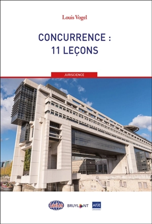 Concurrence : 11 leçons - Louis Vogel