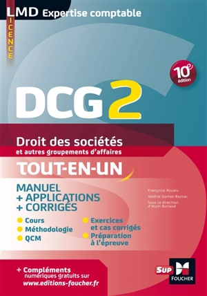 DCG 2, droit des sociétés et autres groupements d'affaires : manuel + applications + corrigés : tout-en-un - Valérie Gomez-Bassac