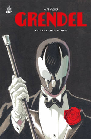 Grendel. Vol. 1. Hunter Rose - Matt Wagner