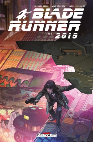 Blade runner 2019. Vol. 3. Home again ! - Michael Green