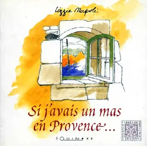 Si j'avais un mas en Provence - Lizzie Napoli